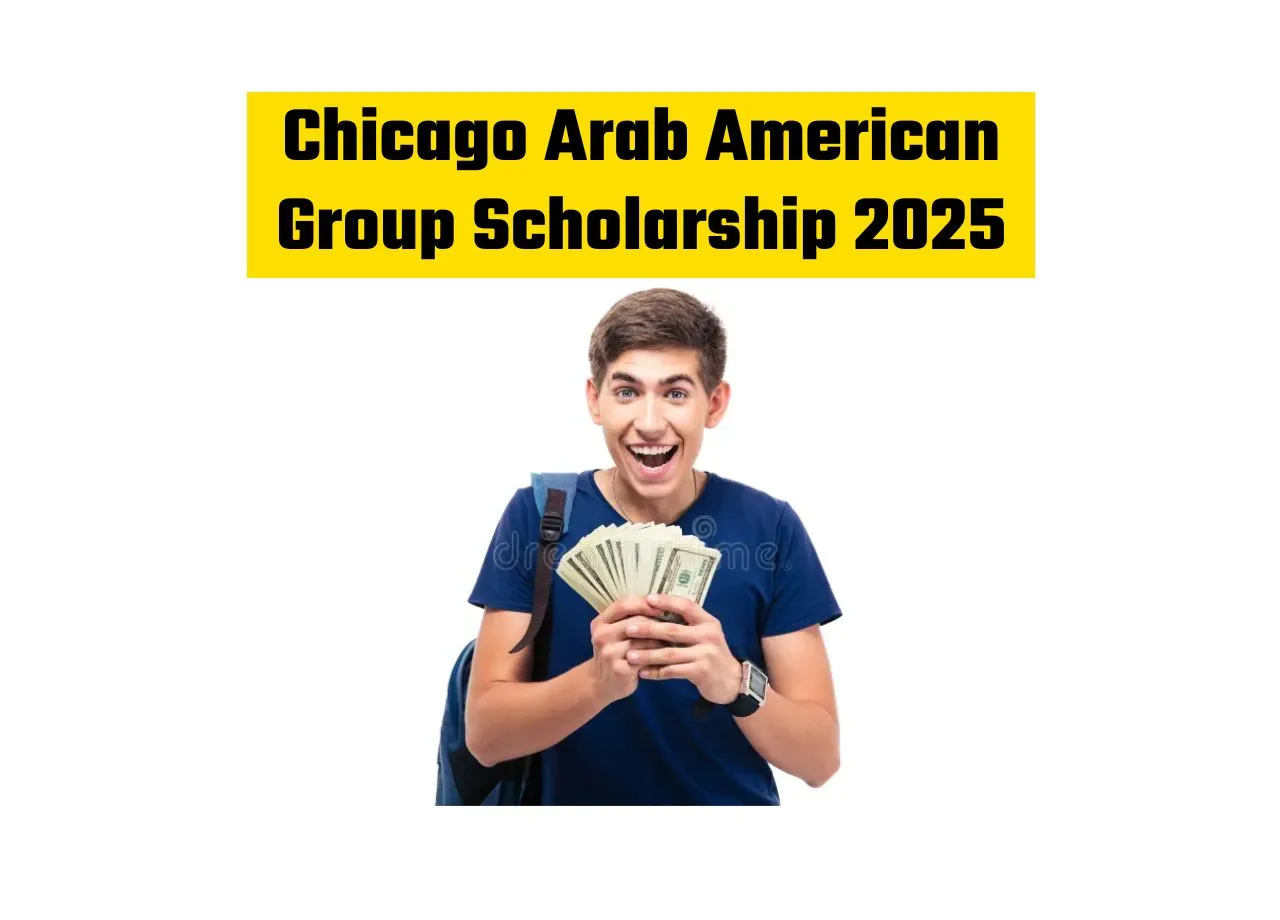 Chicago Arab American Group Scholarship 2025